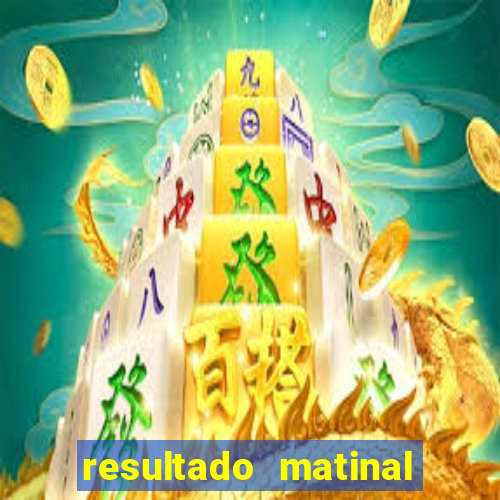 resultado matinal da preferida